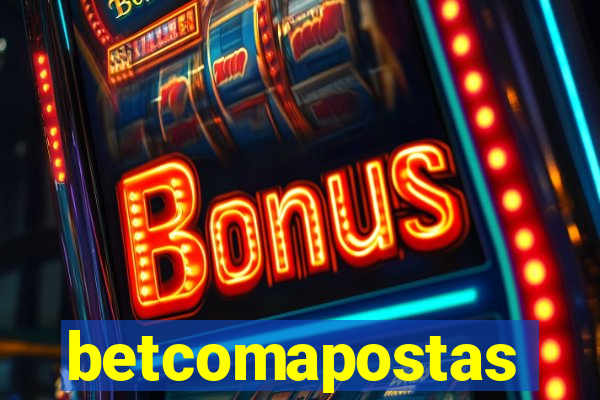 betcomapostas