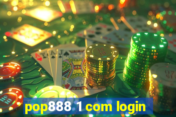 pop888 1 com login