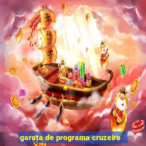 garota de programa cruzeiro