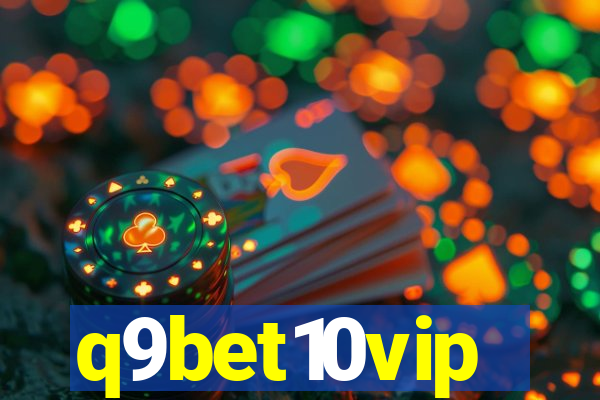 q9bet10vip