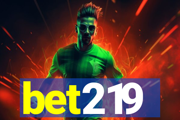 bet219