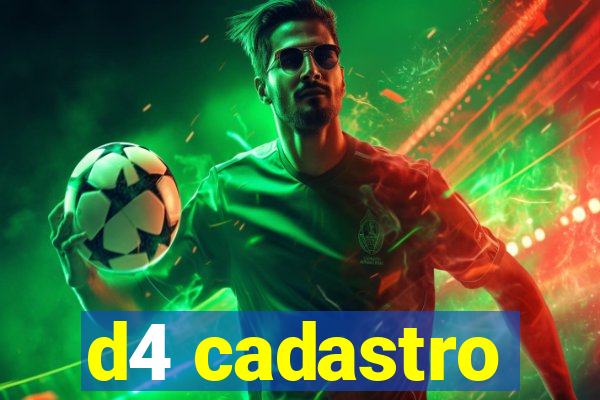 d4 cadastro