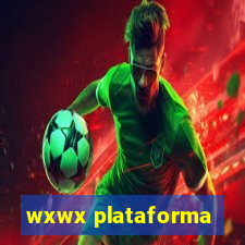 wxwx plataforma