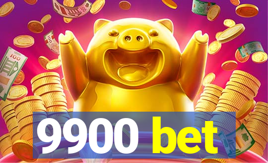9900 bet