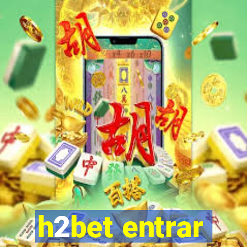 h2bet entrar