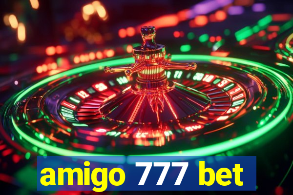 amigo 777 bet