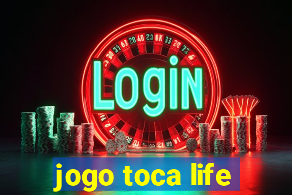 jogo toca life