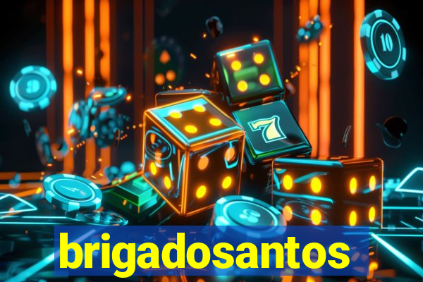 brigadosantos