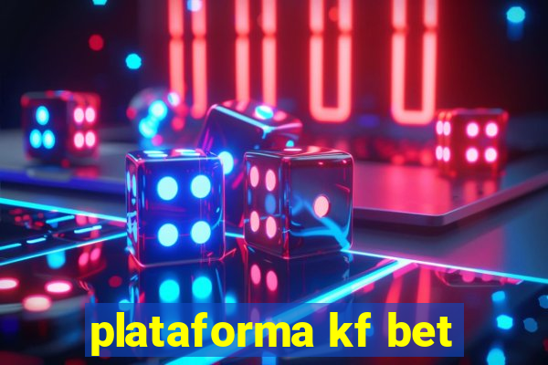 plataforma kf bet