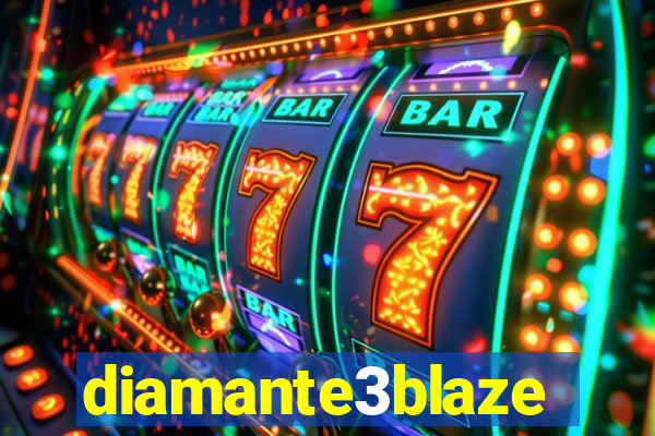 diamante3blaze