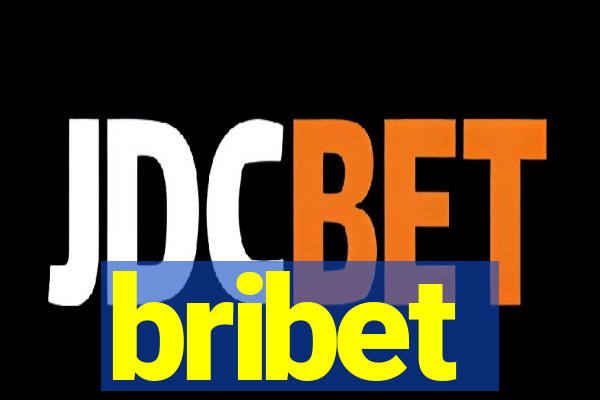 bribet