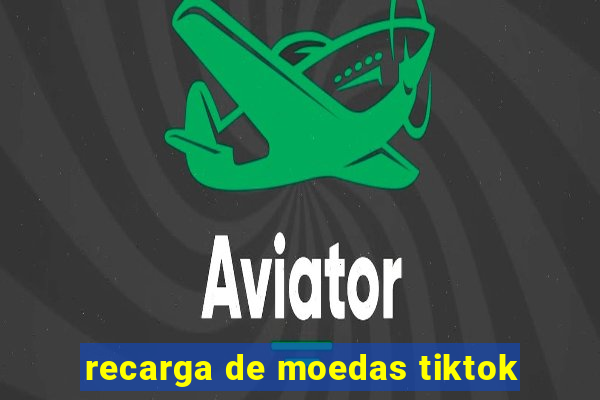 recarga de moedas tiktok
