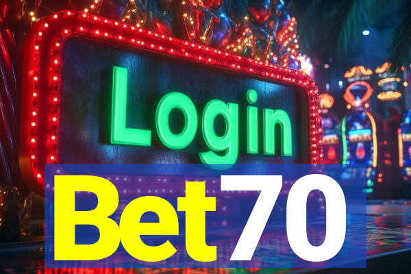 Bet70