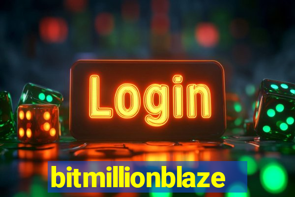 bitmillionblaze