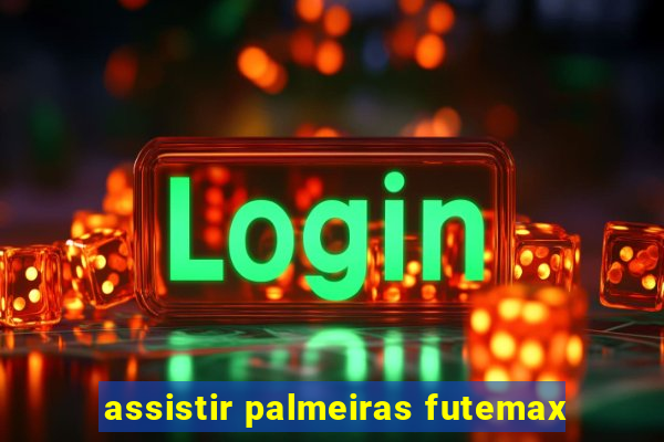 assistir palmeiras futemax