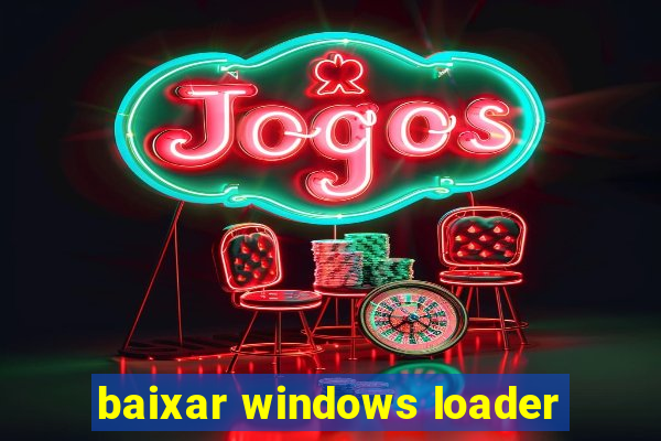 baixar windows loader