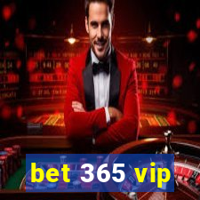 bet 365 vip