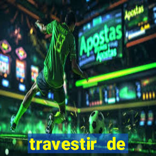 travestir de programa de santos