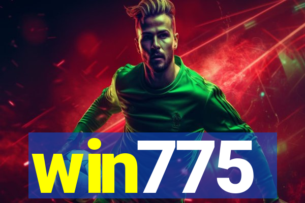 win775