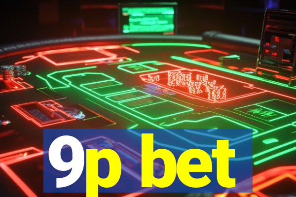 9p bet