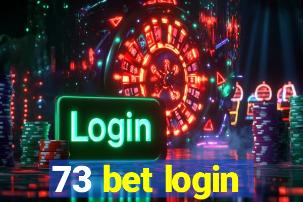 73 bet login