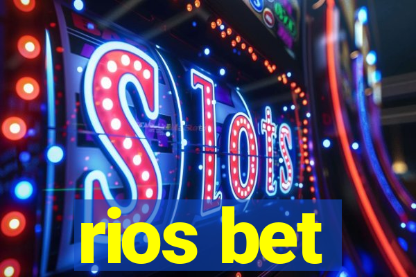 rios bet