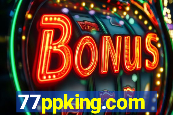 77ppking.com