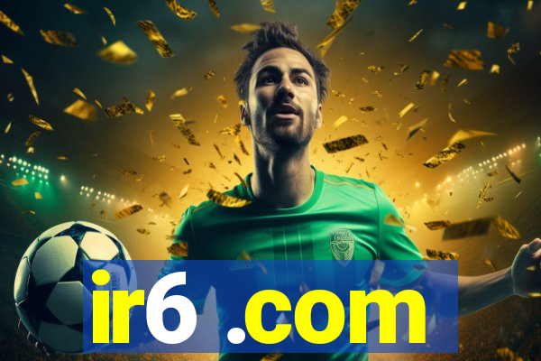 ir6 .com