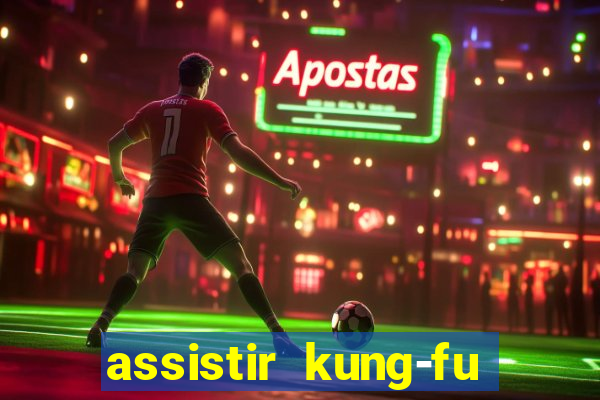 assistir kung-fu futebol clube