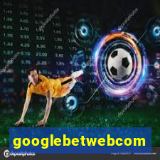 googlebetwebcom