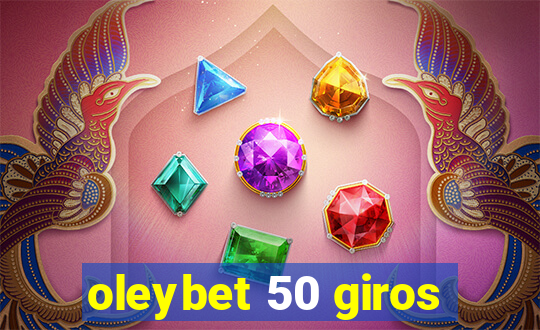 oleybet 50 giros