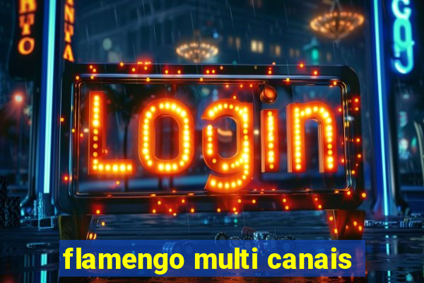 flamengo multi canais