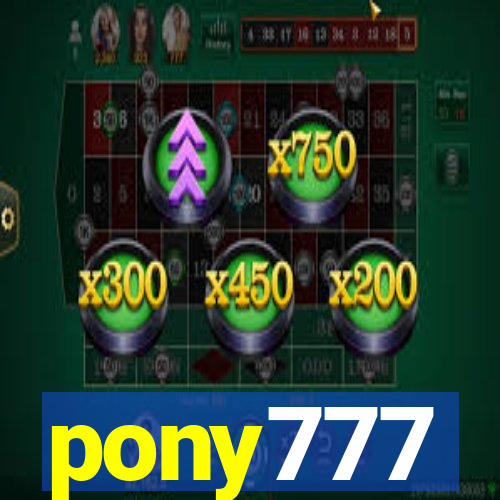 pony777