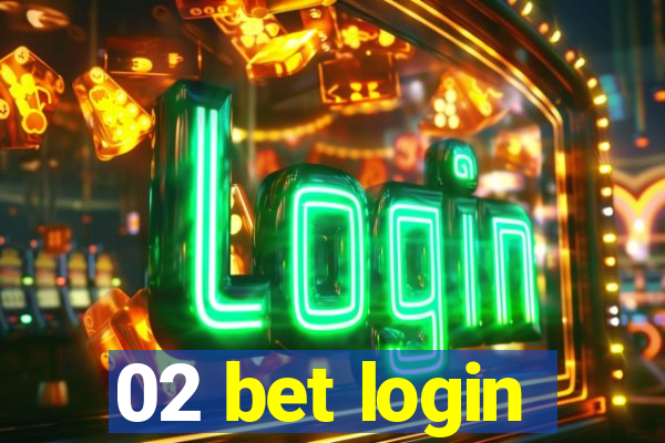 02 bet login