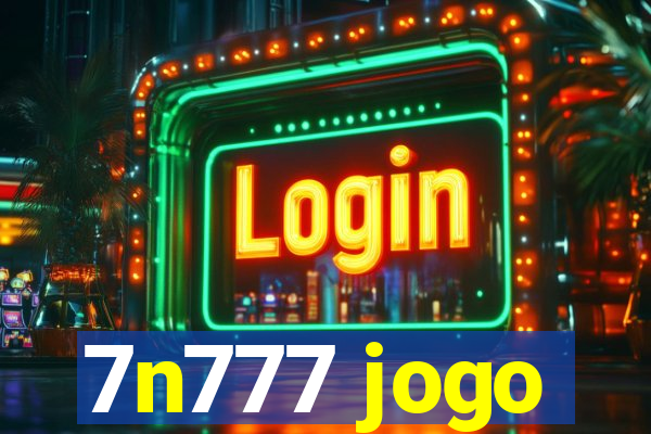 7n777 jogo