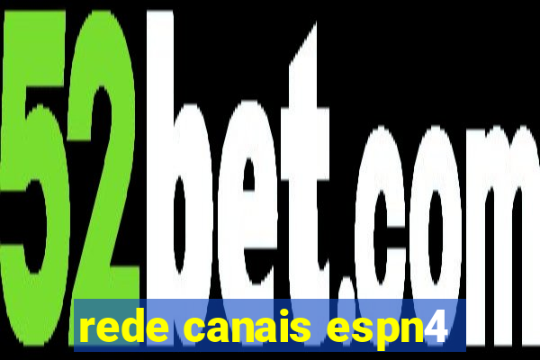rede canais espn4