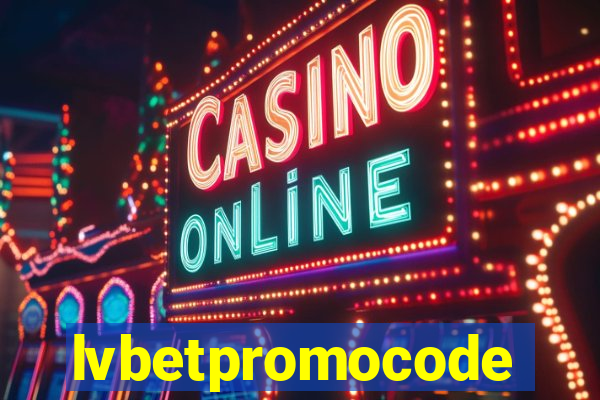 lvbetpromocode