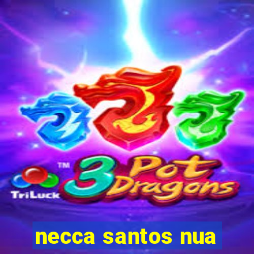 necca santos nua