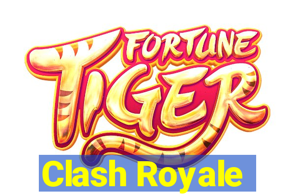 Clash Royale