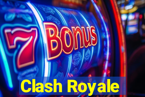 Clash Royale