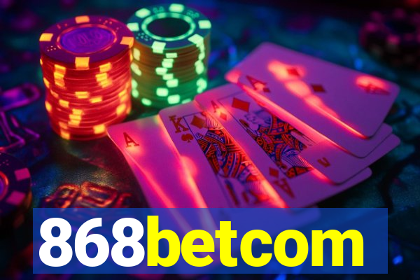 868betcom