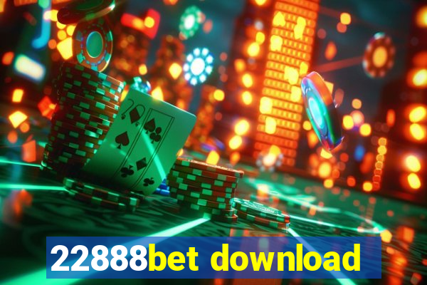 22888bet download
