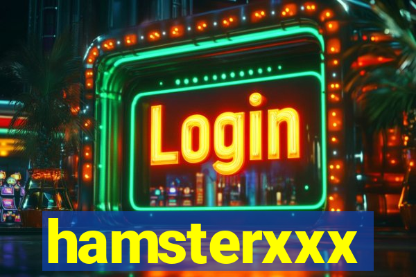 hamsterxxx
