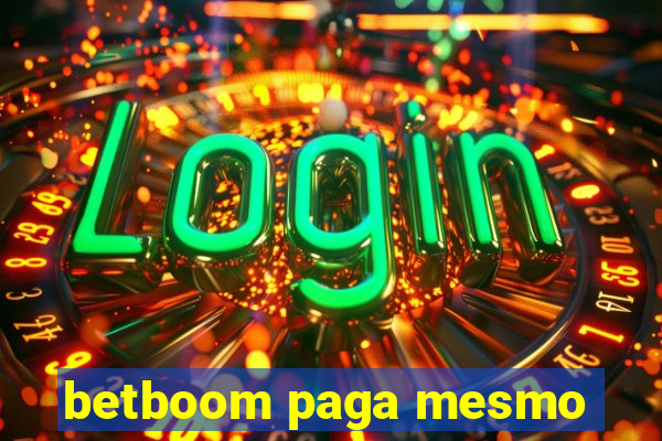 betboom paga mesmo