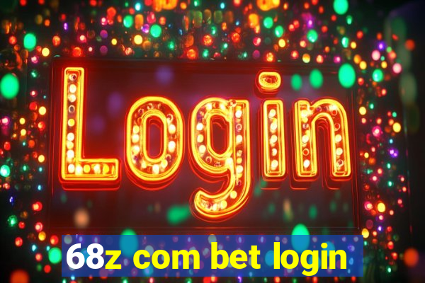 68z com bet login