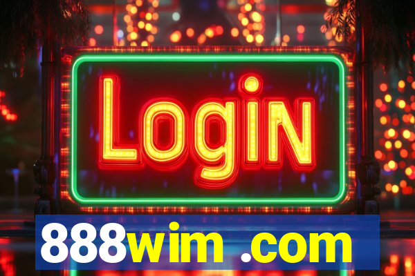 888wim .com