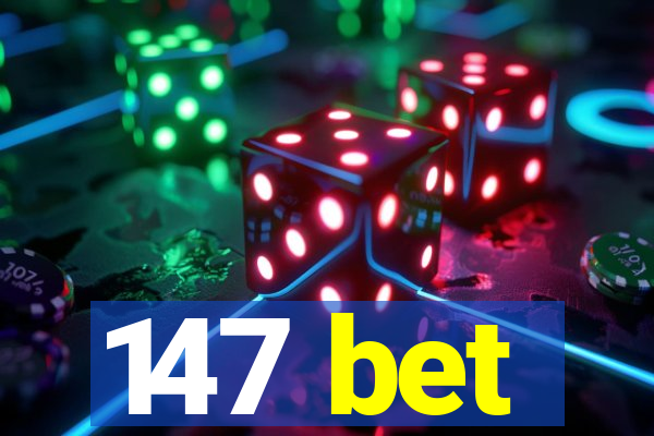 147 bet