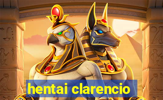 hentai clarencio