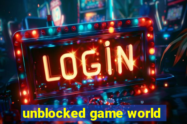 unblocked game world