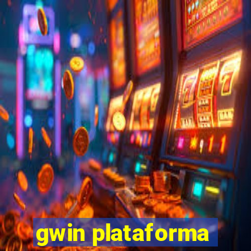 gwin plataforma